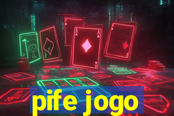 pife jogo
